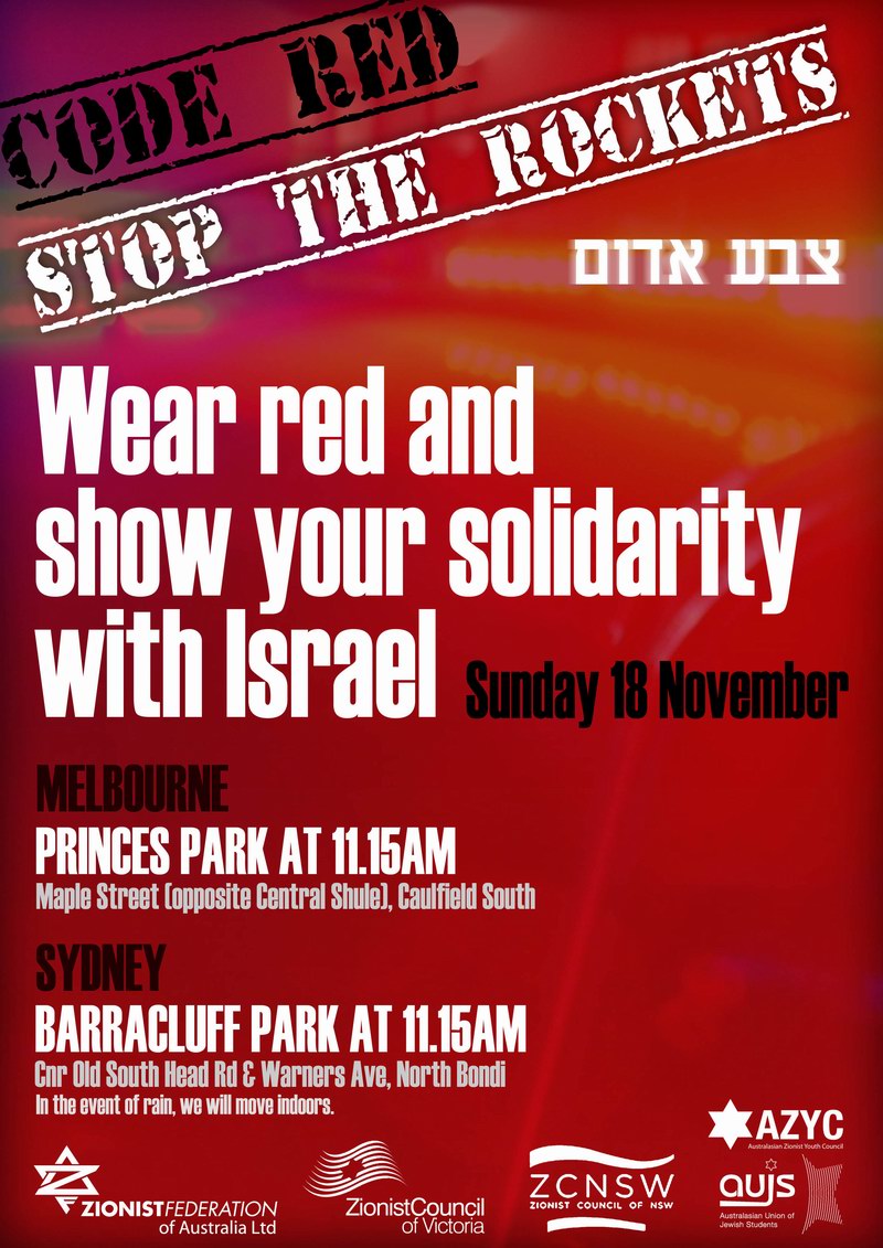Show support for Israel by wearing RED to Rallies for Israel
 in Sydney and Melbourne on Sunday 18th November, 2012